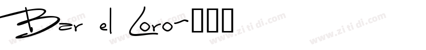 Bar el Loro字体转换